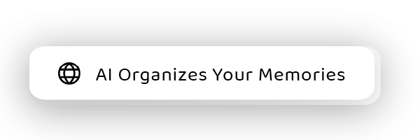 AI Organizes Your Memories